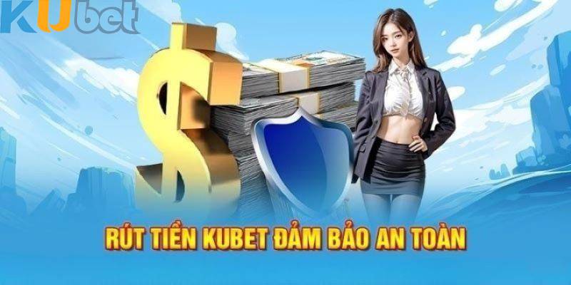 Rút tiền kubet