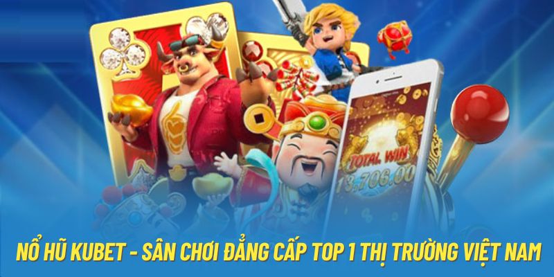 Sảnh game kubet