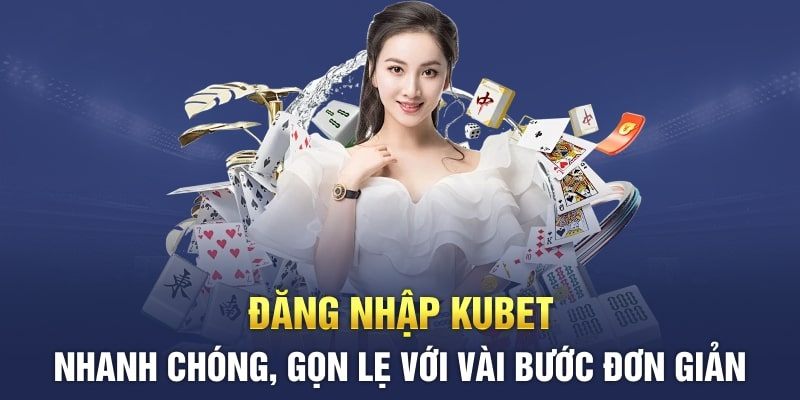 Truy cập kubet